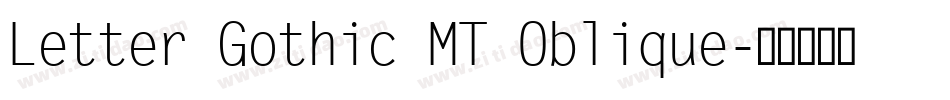 Letter Gothic MT Oblique字体转换